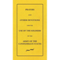 Prayers And Other Devotions For The Use Of The Soldiers Of The Army Of The Confederate States - Paperback