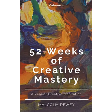 52 Weeks of Creative Mastery - Paperback