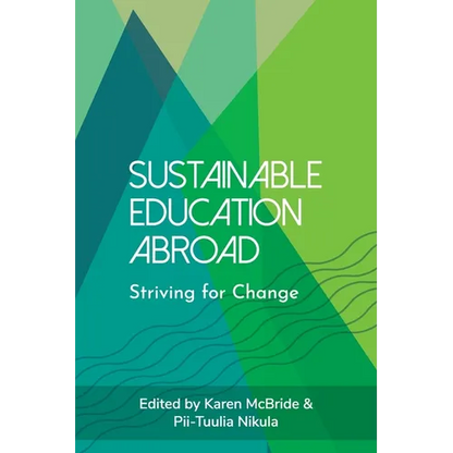 Sustainable Education Abroad: Striving for Change - Paperback
