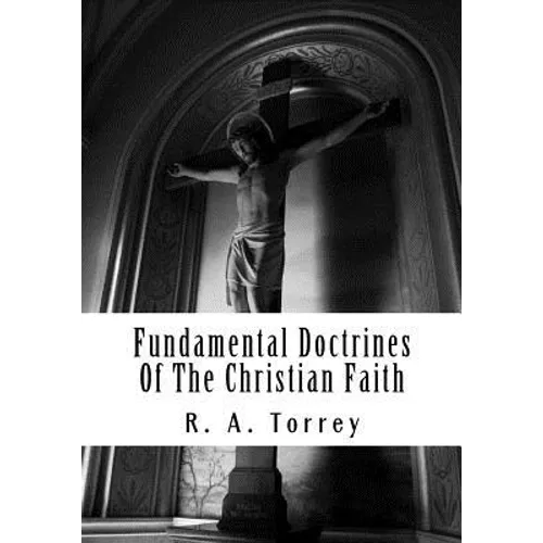 Fundamental Doctrines Of The Christian Faith - Paperback
