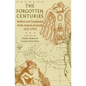 Forgotten Centuries - Paperback