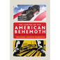 The Coming of the American Behemoth: The Origins of Fascism in the United States, 1920 -1940 - Paperback