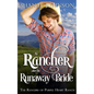 The Rancher takes his Runaway Bride - Paperback