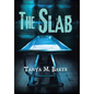 The Slab - Hardcover
