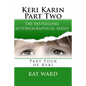 Keri Karin Part Two - Paperback