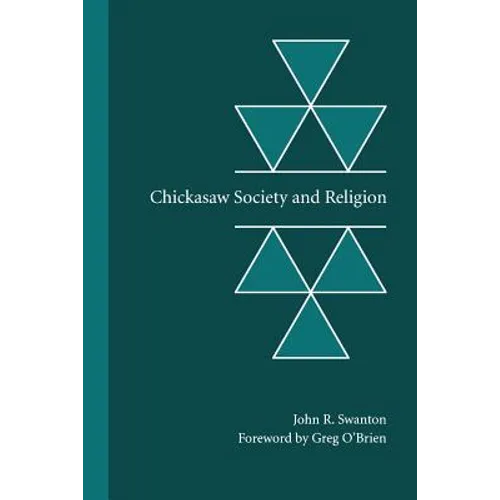 Chickasaw Society and Religion - Paperback