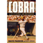 Cobra: A Life of Baseball and Brotherhood - Paperback
