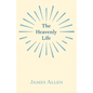 The Heavenly Life - Paperback
