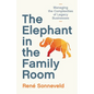The Elephant in the Family Room: Managing the Complexities of Legacy Businesses - Paperback