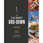 The Culinary Bro-Down Cookbook - Hardcover