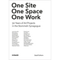 One Site. One Space. One Work.: 30 Years of Art Projects in the Stommeln Synagogue - Hardcover