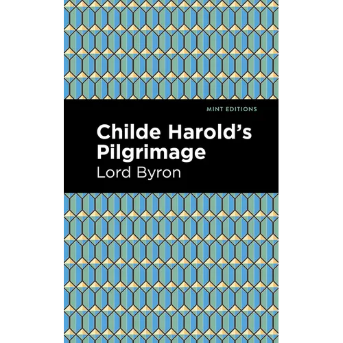 Childe Harold's Pilgrimage - Hardcover