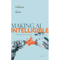 Making AI Intelligible: Philosophical Foundations - Hardcover