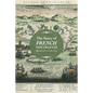 The Story of French New Orleans: History of a Creole City - Paperback