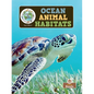 Ocean Animal Habitats - Hardcover