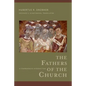 The Fathers of the Church: A Comprehensive Introduction - Paperback