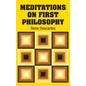 Meditations on First Philosophy - Hardcover