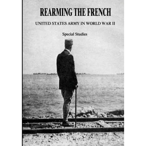 Rearming the French - Paperback