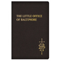 The Little Office of Baltimore: Traditional Catholic Daily Prayer - Imitation Leather
