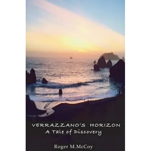 Verrazzano's Horizon: A Tale of Discovery - Paperback