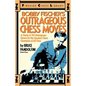 Bobby Fischer's Outrageous Chess Moves - Paperback