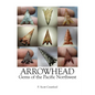ARROWHEAD Gems of the Pacific Northwest - Paperback