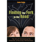 Finding the Fork in the Road: The Art of Maximizing the Potential of Business Partnerships - Paperback