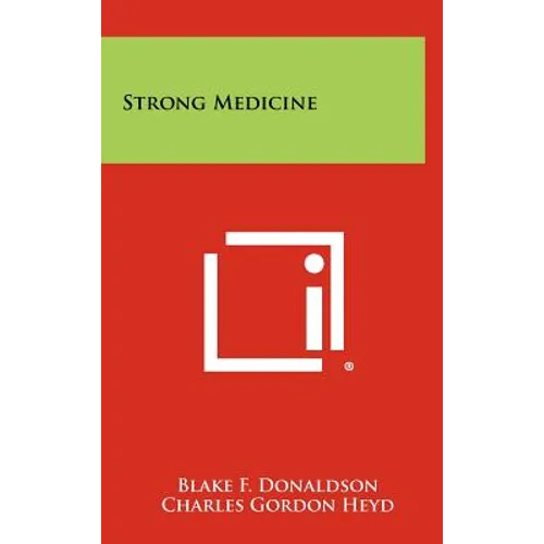 Strong Medicine - Hardcover