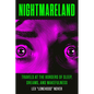 Nightmareland: Travels at the Borders of Sleep, Dreams, and Wakefulness - Paperback