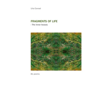 Fragments of Life: - The inner beauty - Paperback