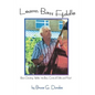 Learn Bass Fiddle: Basic Chording, Walkin' the Bass, Circle of Fifths and More! - Paperback
