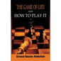 The Game of Life, and How to Play It - Paperback