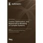 Control, Optimization, and Mathematical Modeling of Complex Systems - Hardcover