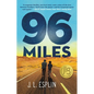96 Miles - Hardcover