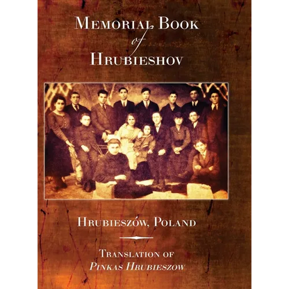 Memorial Book of Hrubieshov (Hrubieszów, Poland) - Hardcover