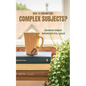 How to Understand Complex Subjects? - Paperback