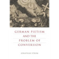 German Pietism and the Problem of Conversion - Paperback