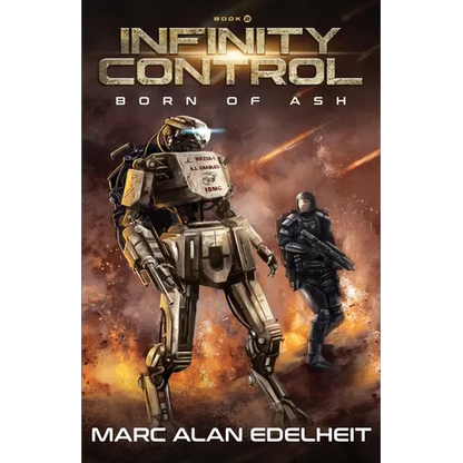 Infinity Control: A Military Science Fiction Epic Adventure - Paperback