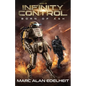 Infinity Control: A Military Science Fiction Epic Adventure - Paperback