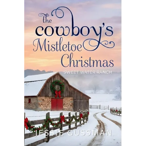 The Cowboy's Mistletoe Christmas - Paperback