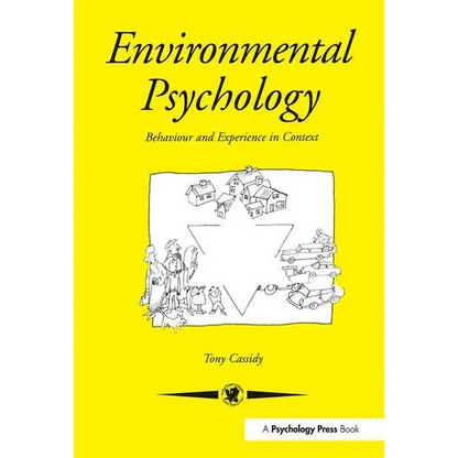 Environmental Psychology: Behaviour and Experience In Context - Paperback