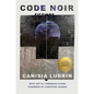 Code Noir: Fictions - Hardcover