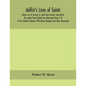 Aelfric's Lives of saints; Being a set of Sermons on Saints Days formerly observed by the english Church Edited From Manuscript Julius E. Vii In The C - Paperback