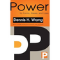 Power: Its Forms, Bases and Uses - Paperback