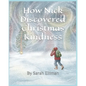How Nick Discovered Christmas Kindness - Paperback