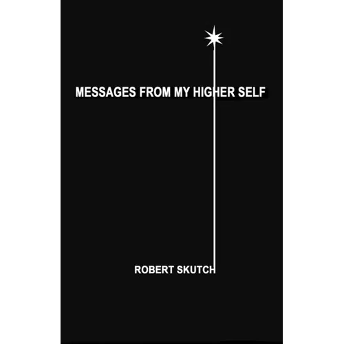 Messages from My Higher Self - Paperback