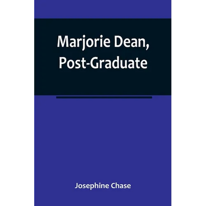 Marjorie Dean, Post-Graduate - Paperback