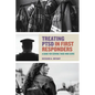 Treating Ptsd in First Responders: A Guide for Serving Those Who Serve - Paperback