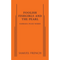 Foolish Fishgirls and the Pearl - Paperback