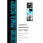Culture/Power/History: A Reader in Contemporary Social Theory - Paperback